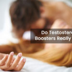 Do Testosterone Boosters Really work?